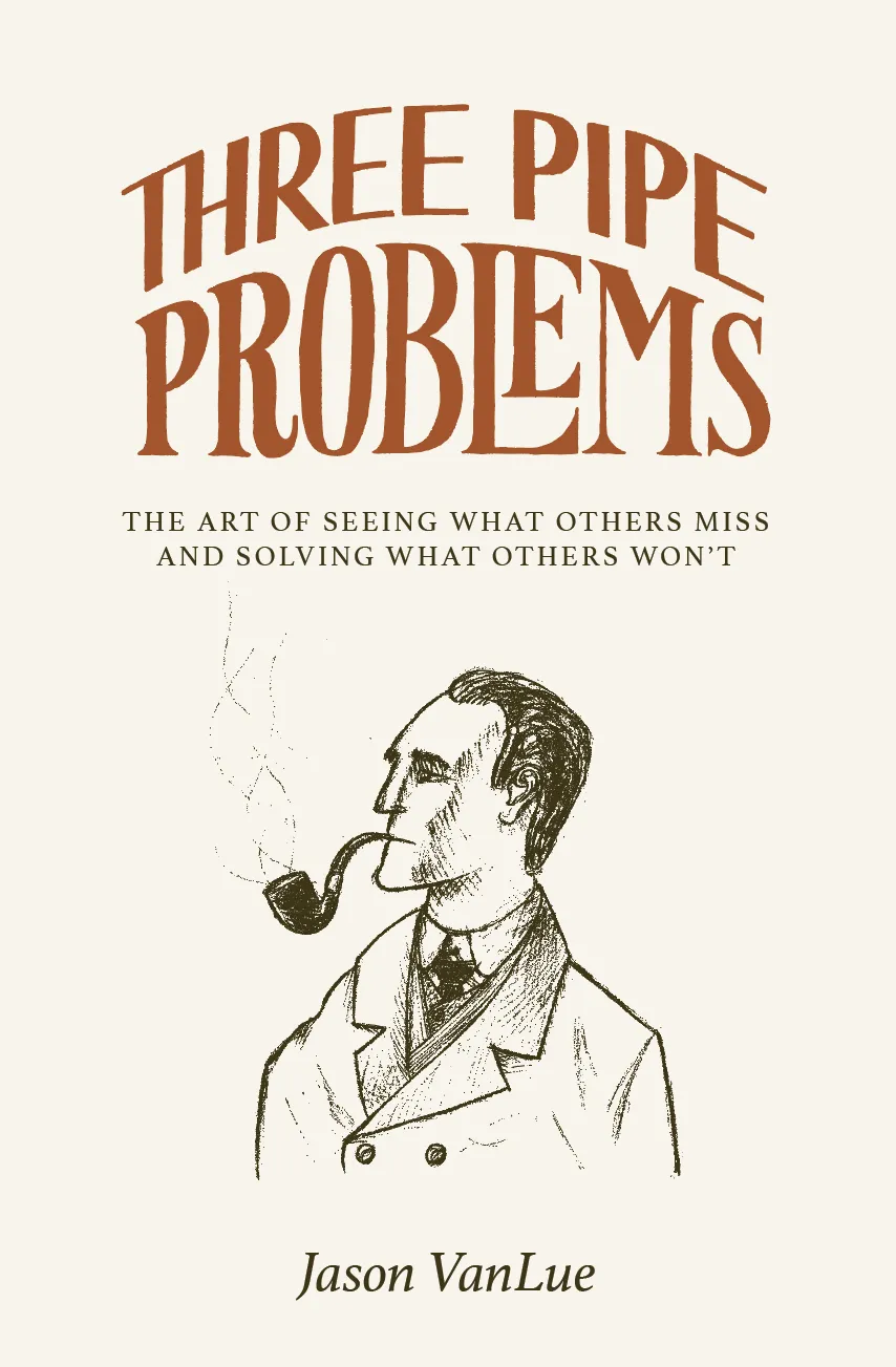 Three Pipe Problems book cover — a Holmes-like figure smoking a pipe beneath hand-lettered title type